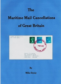 The Maritime Mail Cancellations of Great Britain by M Dovey - 2015